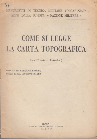 Come si legge la carta topografica - Romero Federico (testo Di)