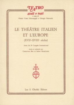 Le théâtre italien et l'Europe XVII-XVIII sièc les