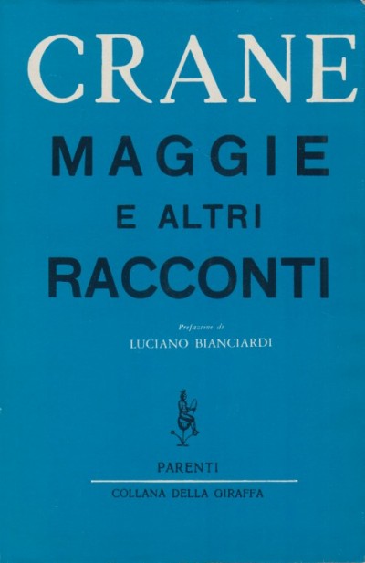 Maggie e altri racconti - Crane Stephen