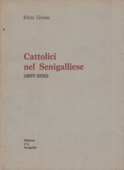 Cattolici nel Senigalliese (1897-1920)