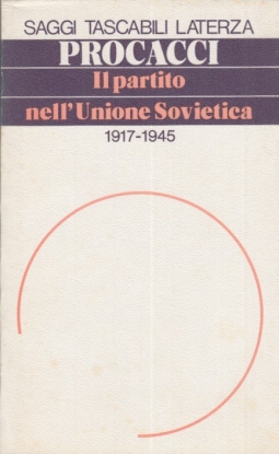 Il partito nell'Unione Sovietica 1917-1945