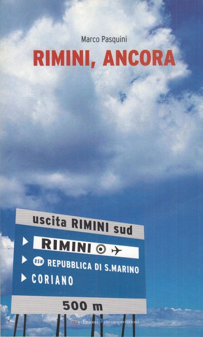 Rimini ancora - Pasquini Marco