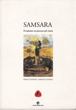 Samsara Il Trapianto: un percorso più vissuti