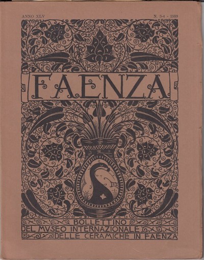 Faenza bollettino del museo internazionale delle ceramiche di faenza, anno 1959, fascicolo iii-iv