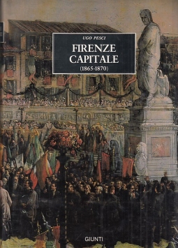 Firenze Capitale 1865-1870
