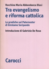 Tra evangelismo e riforma cattolica. Le prediche sul Paternoster di Girolamo Seripando
