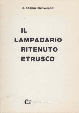 Il Lampadario ritenuto etrusco