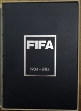 Fifa 1904-1984. Historical Publication of the Federation Internationale de Football Association