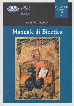 Manuale di Bioetica