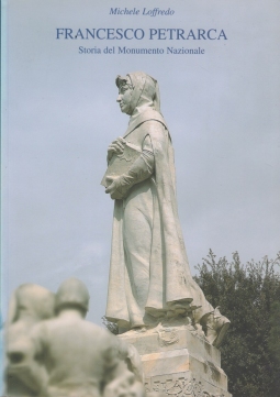 Francesco Petrarca. Storia del Monumento Nazionale