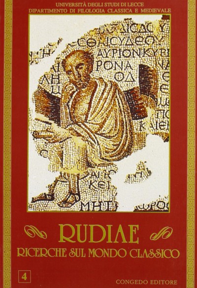 Rudiae. ricerche sul mondo classico. 4 - Aa.vv.