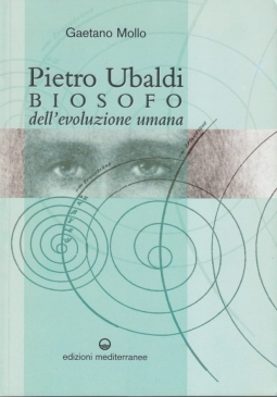 Pietro Ubaldi Biosofo dell'evoluzione umana