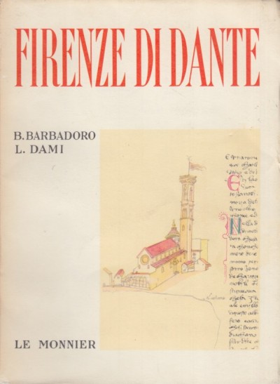 Firenze di dante - Dami Luigi - Barbadoro Bernardino (a Cura Di)