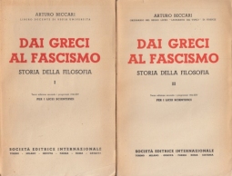 Dai greci al fascismo. Storia della Filosofia, Volume I Volume II