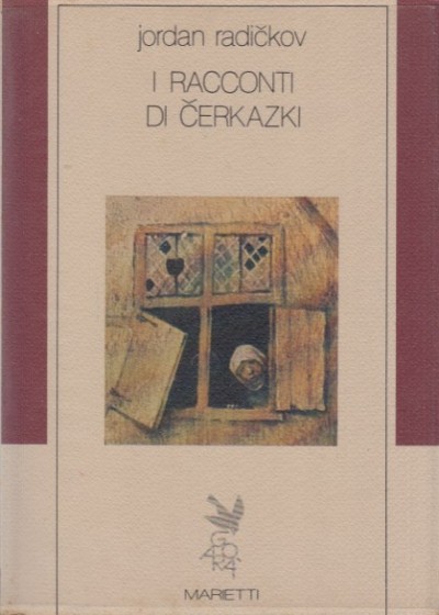 I racconti di cerkazki - Radickov Jordan
