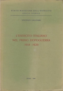 L'esercito italiano nel primo dopoguerra 1918-1920