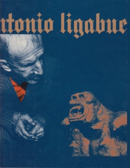 Mostra antologica di Antonio Ligabue 1899-1965