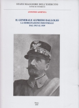 Il generale Alfredo Dallolio. La mobilitazione industriale dal 1915 al 1939