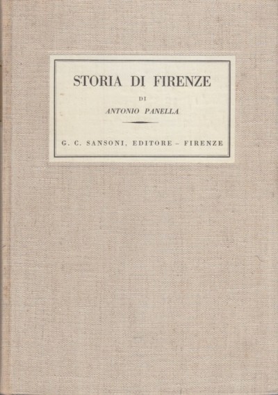 Storia di firenze - Panella Antonio