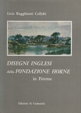 Disegni inglesi della Fondazione Horne in Firenze