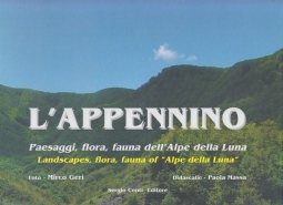 L'appennino Paesaggi, flora, fauna dell'Alpe della Luna