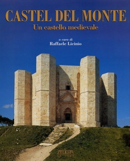 Castel Del Monte. Un castello medievale