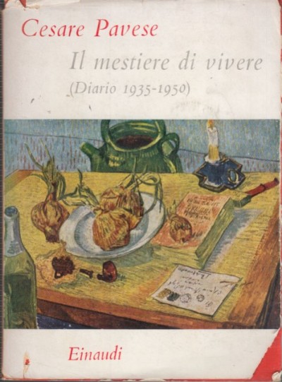 Il mestiere di vivere (diario 1935-1950) - Pavese Cesare