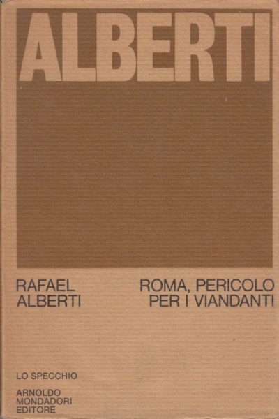 Roma, pericolo per i viandanti 1964-1967 - Alberti Rafael