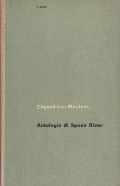 Antologia di spoon river - Lee Master Edgard