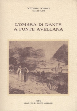 L'ombra di Dante a Fonte Avellana