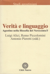 Verità e linguaggio. Agostino nella filosofia del Novecento (Vol. 3)