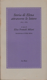 Storia di Elena attraverso le lettere 1863-1884