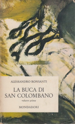 La buca di San Colombano. Volume Primo
