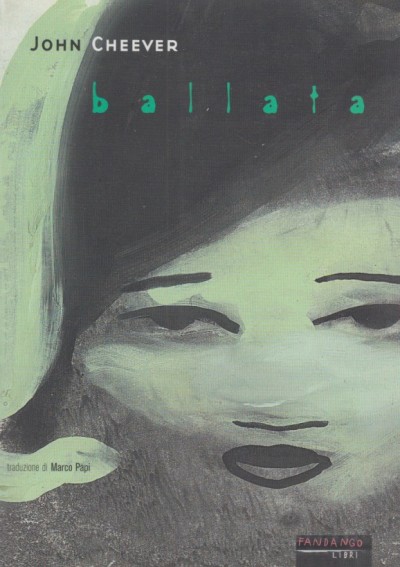 Ballata - Cheever John