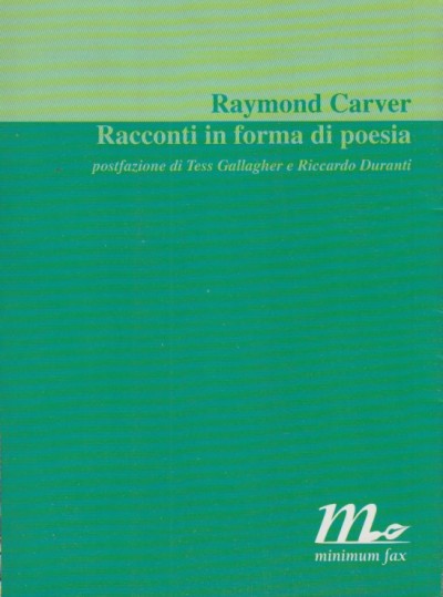 Racconti in forma di poesia - Carver Raymond