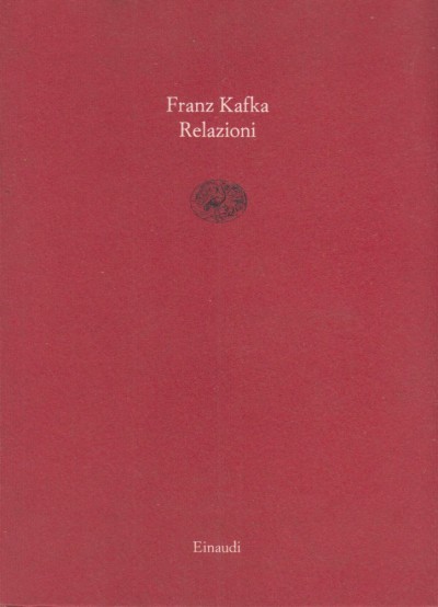Relazioni - Kafka Franz