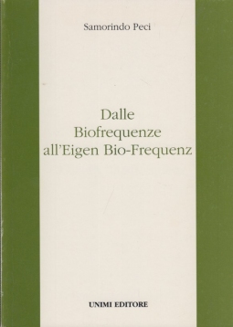 Dalle Biofrequenze all'Eigen Bio-Frequenz