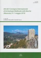 Atti del I Convegno Internazionale di archeologia medievale nelle Marche (Macerata, 9-11 maggio 2019)