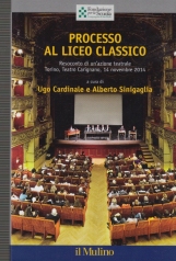 Processo al liceo classico. Resoconto di un'azione teatrale. Torino, Teatro Carignano, 14 novembtre 2014