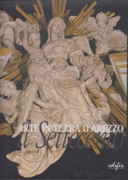 Arte in terra d'Arezzo Il Settecento