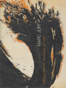 Marc Jurt : Catalogue raisonné de l'oeuvre gravé de 1975 à 1992