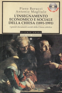 L'insegnamento economico e sociale della Chiesa (1891-1991)