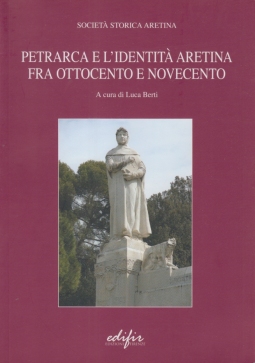 Petrarca e l'identità Aretina fra ottocento e novecento