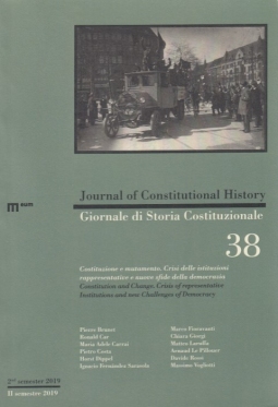 Giornale di Storia Costituzionale. Journal of Constitutional History 38. Costituzione e mutamento. Crisi delle istituzioni rappresentative e nuove sfide della democrazia