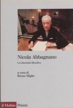 Nicola Abbagnano: un itinerario filosofico