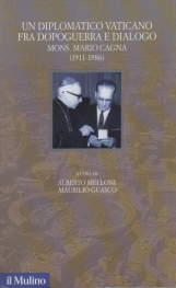 Un diplomatico vaticano fra politica e dialogo. Mons. Mario Cagna (1991-1986)