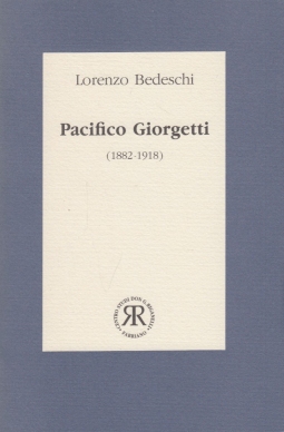 Pacifico Giorgetti 1882-1918 Un promotore del municipalismo sociale
