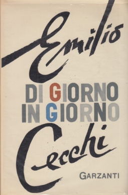 Di giorno in giorno. Note di letteratura italiana contemporanea (1945-1954)