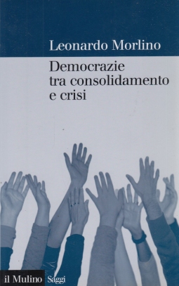 Democrazie tra consolidamento e crisi