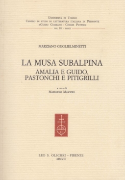 La musa subalpina. Amalia e Guido, Pastonchi e Pittigrilli